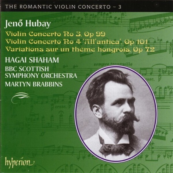 Hubay - Violin Concertos 3 & 4