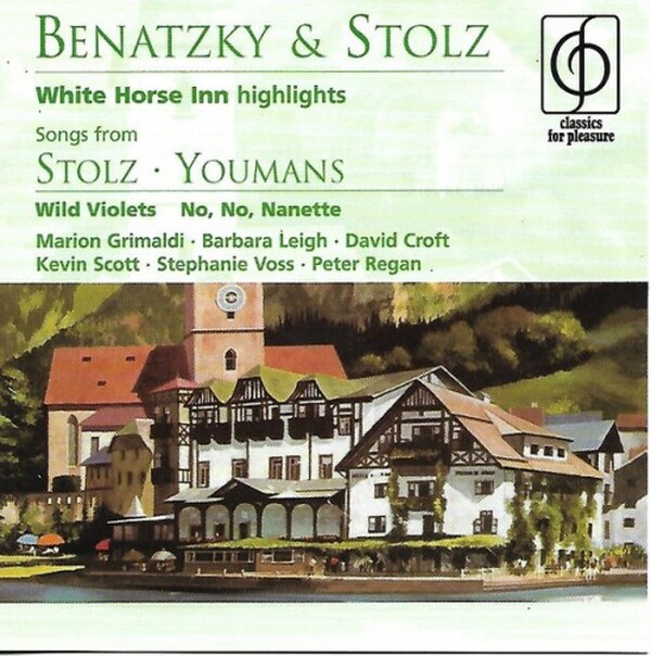 Benatzky & Stolz, Youmans - White Horse Inn Highlights & Wild Violets & No, No, Nanette (USED)