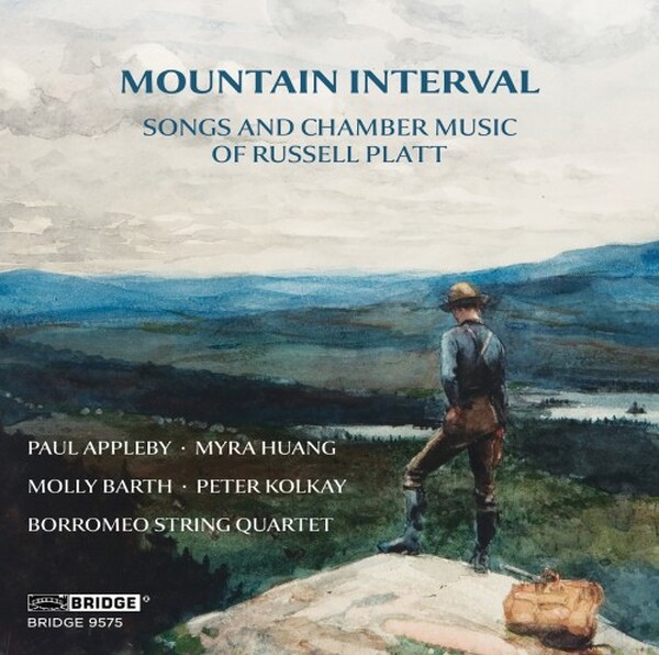 Platt - Mountain Interval: Songs and Chamber Music