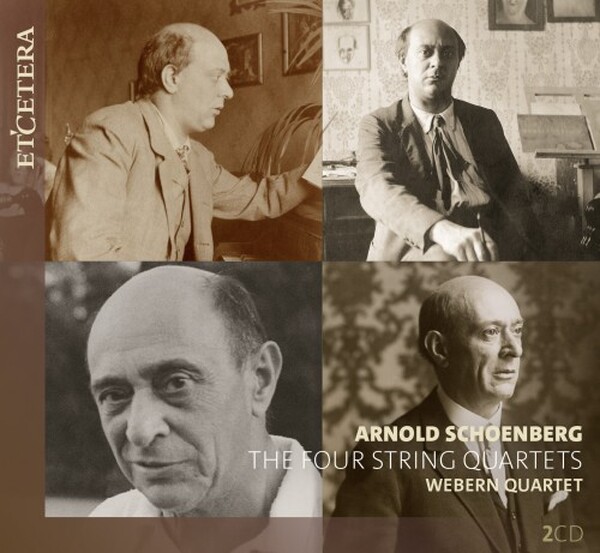 Schoenberg - The Four String Quartets