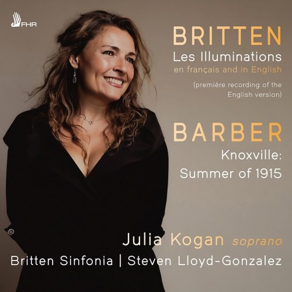 Britten - Les Illuminations; Barber - Knoxville: Summer of 1915