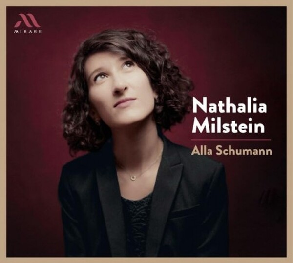 Nathalia Milstein: Alla Schumann