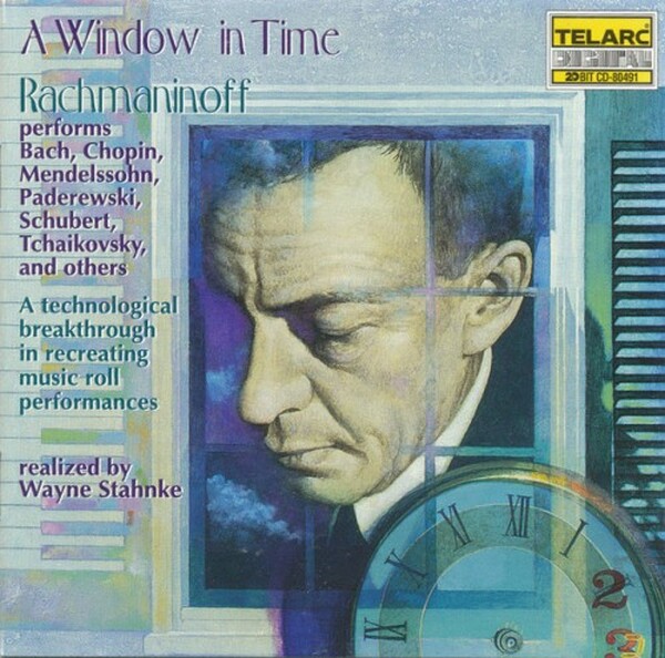 Rachmaninoff - A Window In Time & Rachmaninoff Performs Bach, Chopin, Mendelssohn, Paderewski, Schubert, Tchaikovsky, And Others (USED)