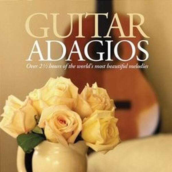 Guitar Adagios - Over 2 Hours Of Smooth Guitar Classics (USED)