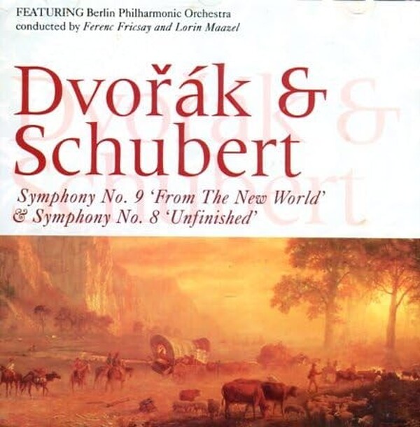Dvorak & Schubert - Symphony No 9 & Symphony No 8 (USED)
