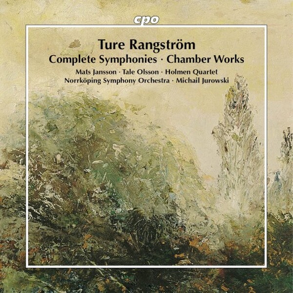 Rangstrom - Complete Symphonies, Chamber Works