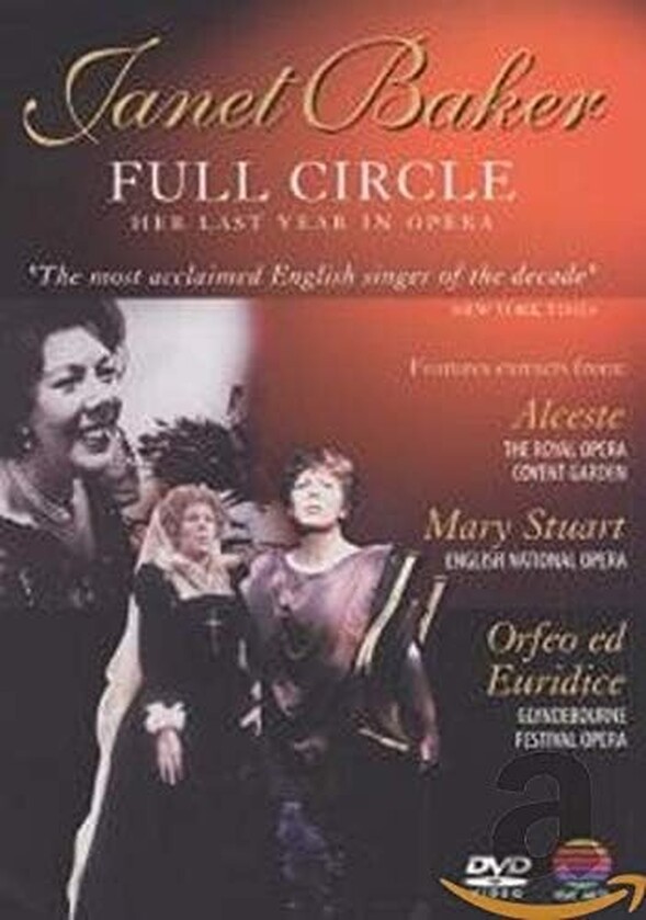 Janet Baker - Full Circle, Her last year in Opera (USED)