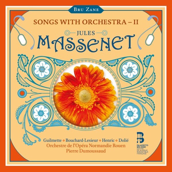 Massenet - Songs with Orchestra Vol.2