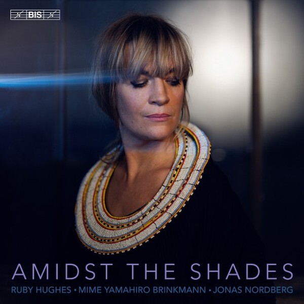 Ruby Hughes: Amidst the Shades