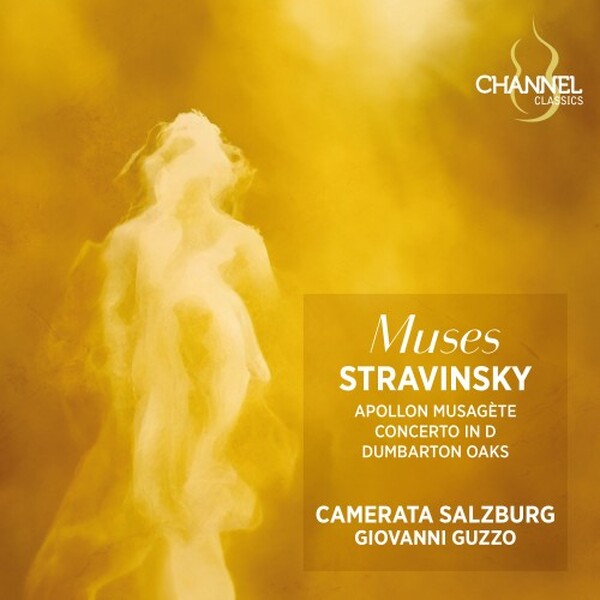 Stravinsky - Muses: Apollon musagete, Concerto in D, Dumbarton Oaks