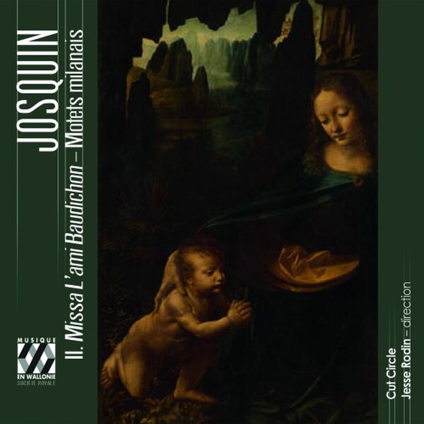 Josquin Desprez - Missa L�ami Baudichon, Milanese Motets