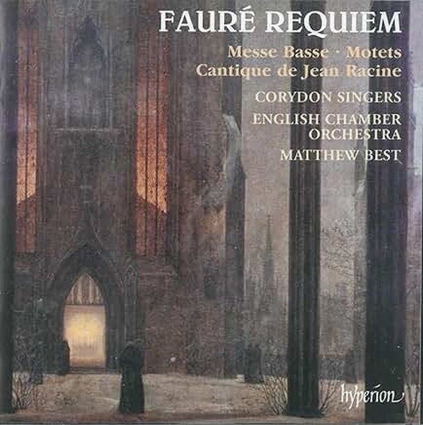 Faure - Requiem and other choral music