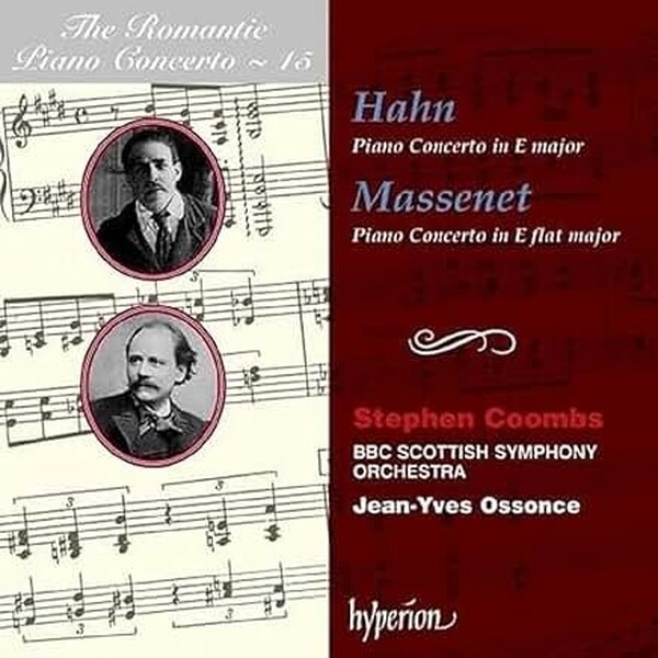 The Romantic Piano Concerto, Vol 15 - Hahn and Massenet