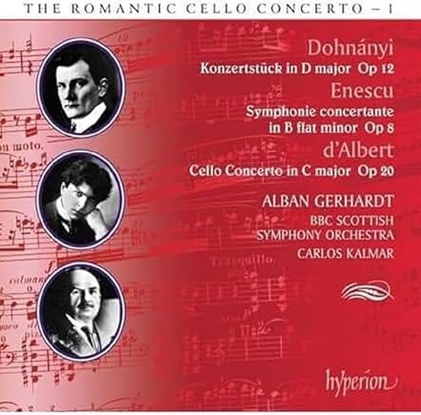 The Romantic Cello Concerto, Vol 1 - Dohn�nyi, Enescu & d�Albert