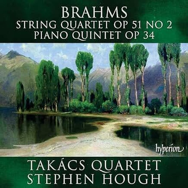 Brahms - String Quartet Op 51 No 2 / Piano Quintet Op 34