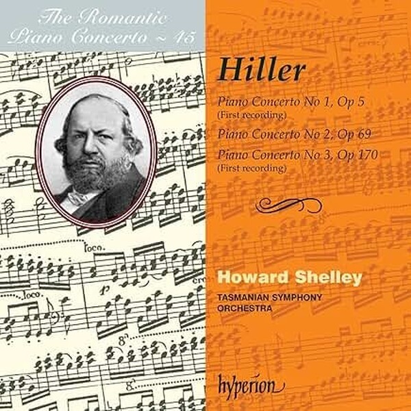 Hiller - Piano Concertos Nos 1, 2 & 3