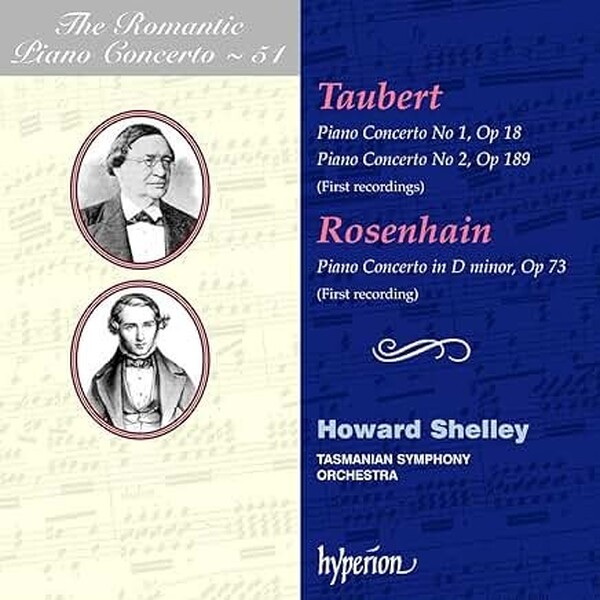 Romantic Piano Concertos vol.51 - Taubert and Rosenhain