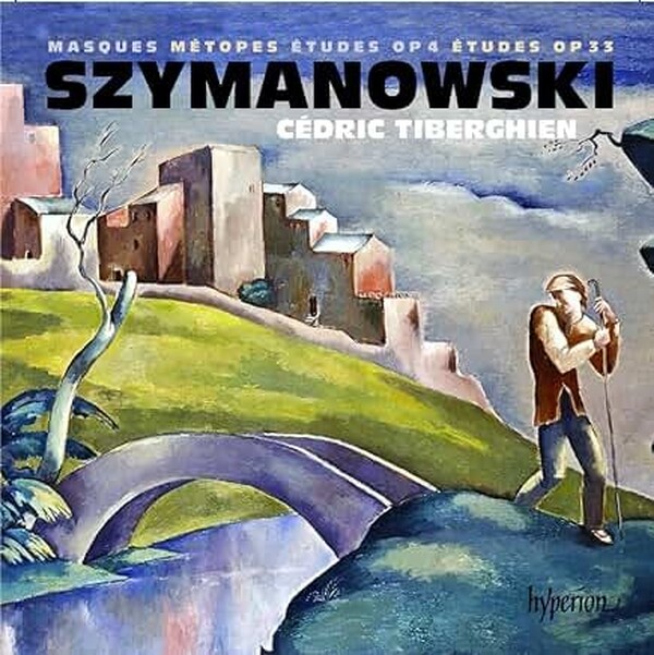 Szymanowski - Masques, Metopes and Etudes