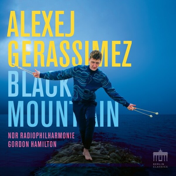 Alexej Gerassimez: Black Mountain