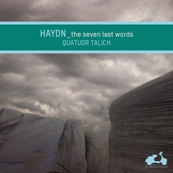 Haydn - The Seven Last Words of Christ