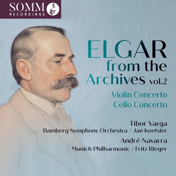 Elgar from the Archives Vol.2: Violin Concerto, Cello Concerto
