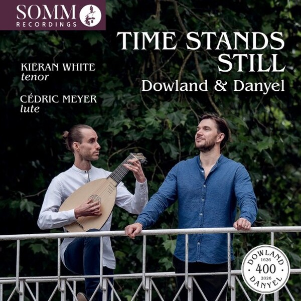 Time Stands Still: Lute Songs by Dowland & Danyel