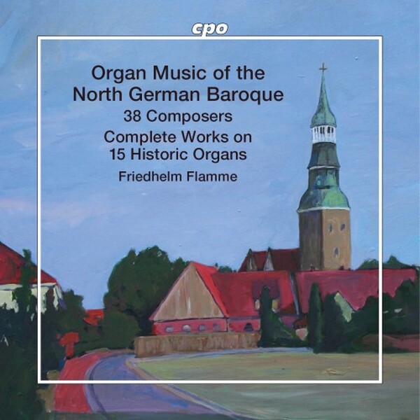 Organ Music of the North German Baroque