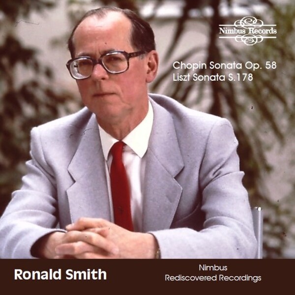 Ronald Smith plays Chopin & Liszt Sonatas