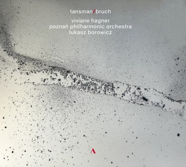 Tansman & Bruch - Works for Violin & Orchestra