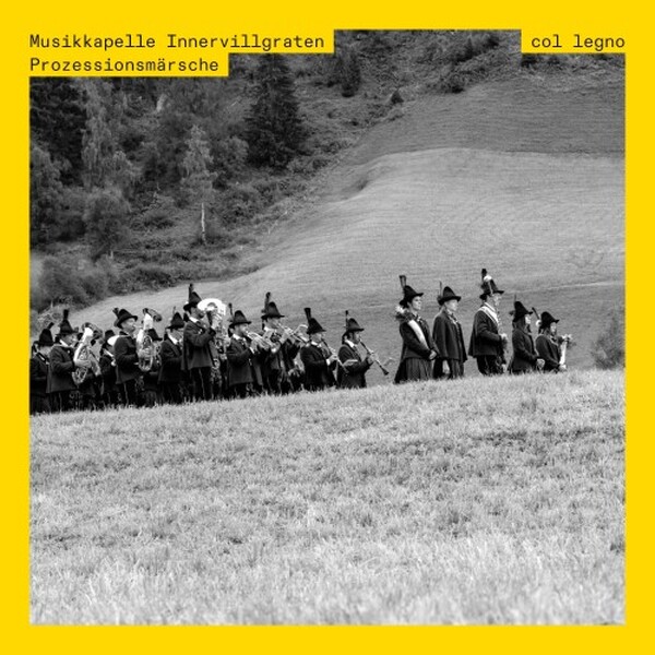 Prozessionsmarsche (Tyrolean Processional Marches) | Col Legno COL20480