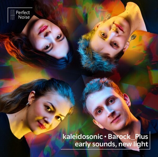 Kaleidosonic: Early Sounds, New Light