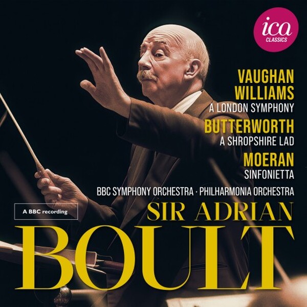 Boult conducts Vaughan Williams, Butterworth & Moeran