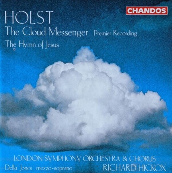 Holst - The Cloud Messenger � The Hymn Of Jesus (USED)