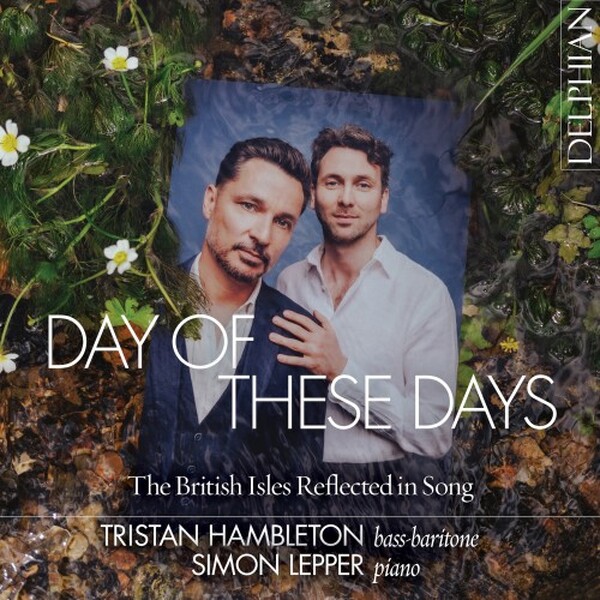 Day of These Days: The British Isles Reflected in Song