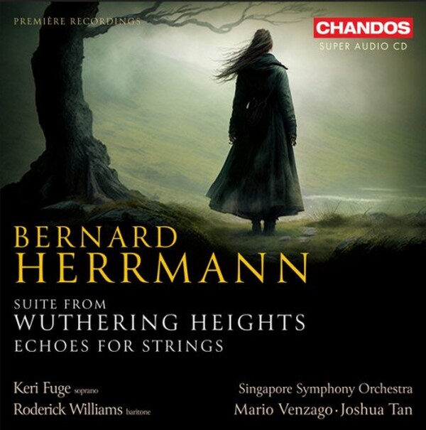 Herrmann - Suite from �Wuthering Heights�, Echoes for Strings