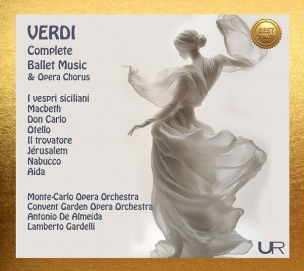 Verdi - Complete Ballet Music & Opera Chorus