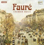 Faure - Chamber Music