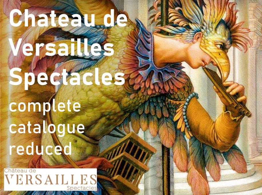 Chateau de Versailles Spectacles Chateau de Versailles Spectacles